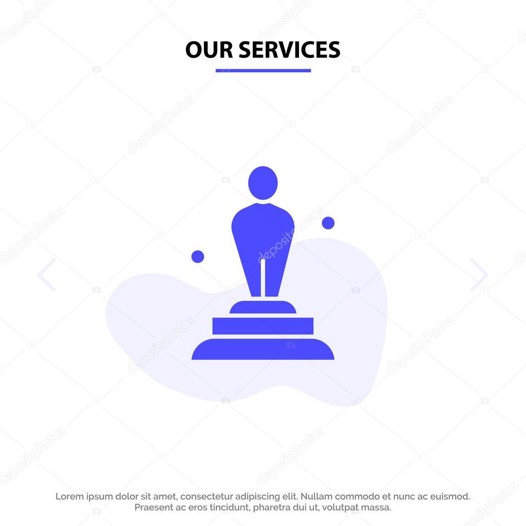 Our Services Academy, Award, Oscar, Statue, Trophy Solid Glyph I