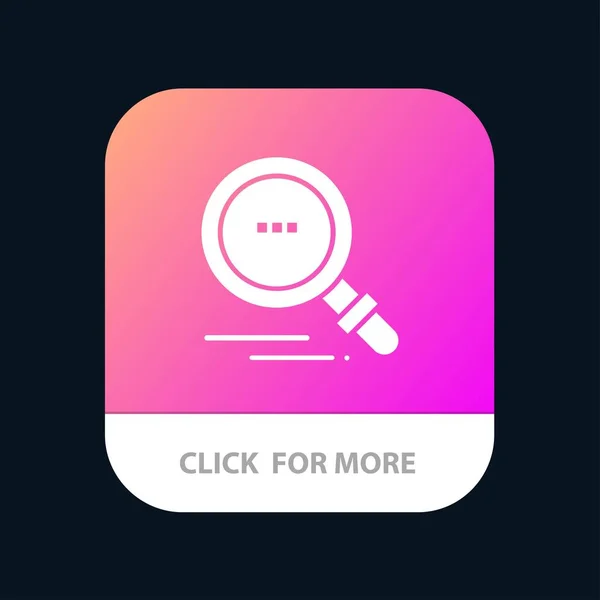 Zoeken, vinden, motivatie mobiele app-knop. Android en IOS Glyp — Stockvector