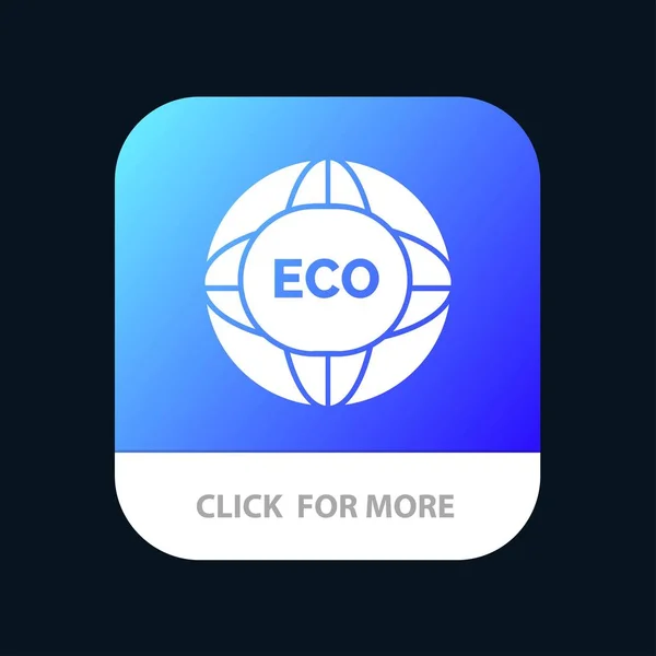 Medio ambiente, Global, Internet, Mundo, Eco Mobile App Button. Y... — Archivo Imágenes Vectoriales