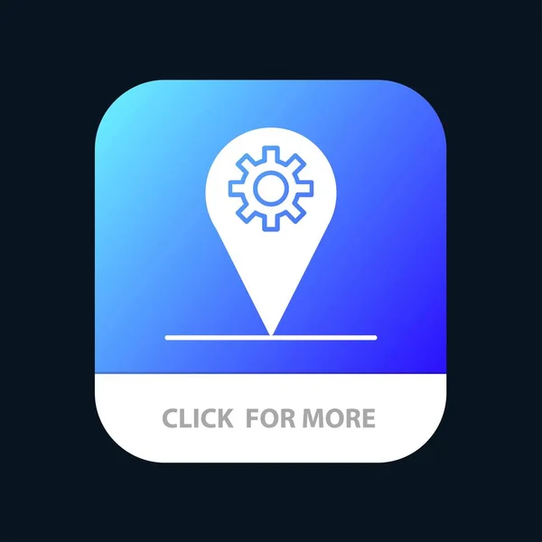 Business, Location, Map, Gear Mobile App Button. Android и IOS — стоковый вектор