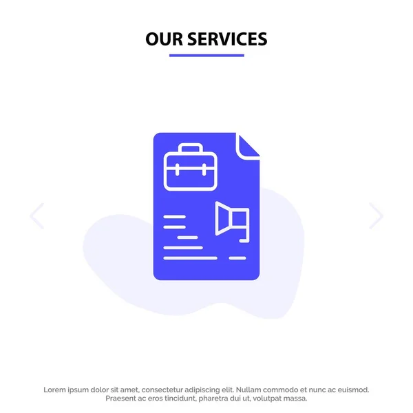 Nos services Fichier, Document, Travail, Sac Carte Web Solid Glyph Icon — Image vectorielle