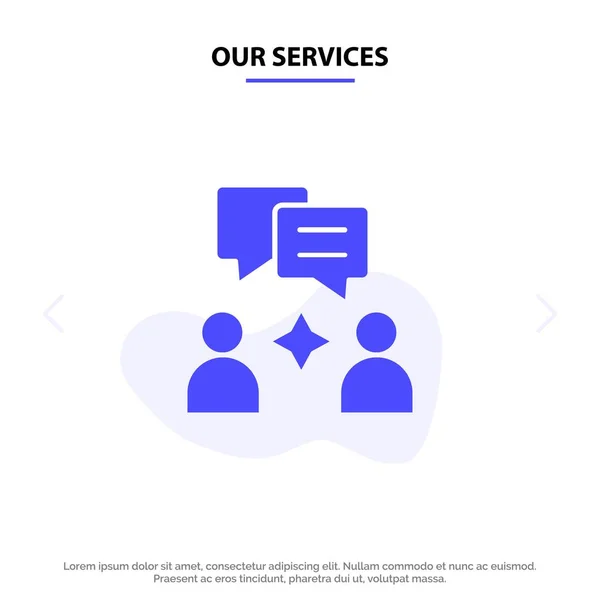 Szolgáltatásaink férfi, csoport, csevegés szilárd Glyph Icon web kártya Temp — Stock Vector