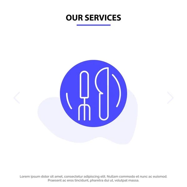 Nuestros Servicios Hotel, Servicio, Cuchillo, Placa Solid Glyph Icon Web c — Vector de stock