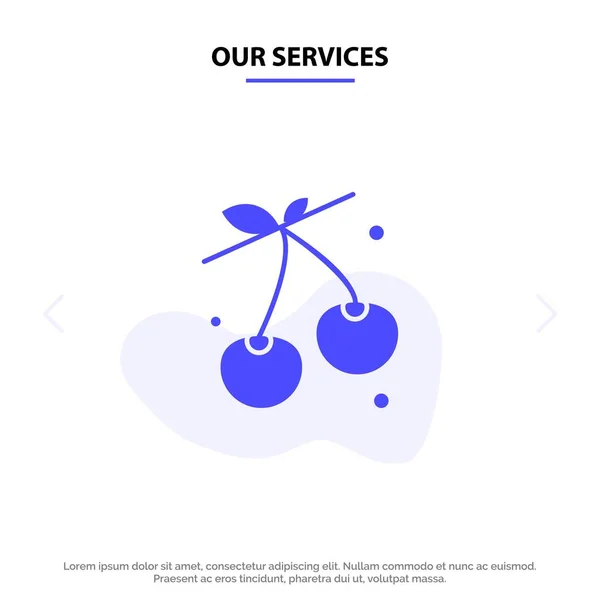 Nuestros servicios Berry, Cereza, Comida, Spring Solid Glyph Icon Web ca — Vector de stock