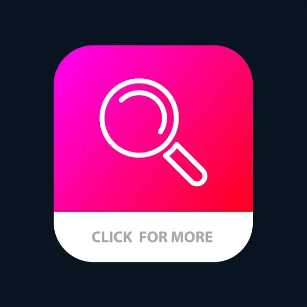 Buscar, Buscar, Ver botón de aplicación móvil. Línea de Android e IOS Versi — Vector de stock