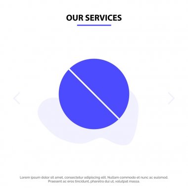 Hizmetlerimiz İptal, Yasak, Hayır, Yasaklı Katı Glyph Simgesi 