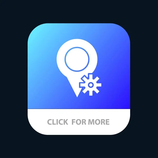 Localização, Mapa, Configurações Mobile App Button. Android e IOS Glyph — Vetor de Stock