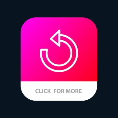 Mobil Uygulama Düğmesini Yenile, Yeniden Yükleyin, Döndürün, Tekrarlayın. Android ve Ben