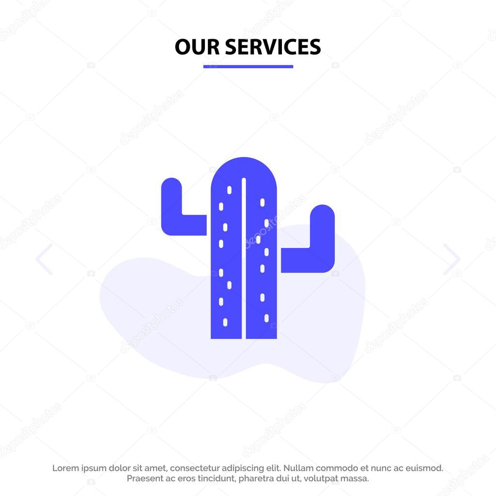 Our Services Cactus, Usa, Plant, American Solid Glyph Icon Web c