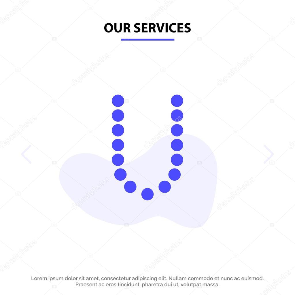 Our Services Accessories, Beauty, Lux, Necklets Solid Glyph Icon