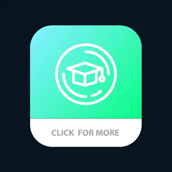 Кнопка мобильного приложения Cap, Education, Graduation. Android и IOS Li — стоковый вектор