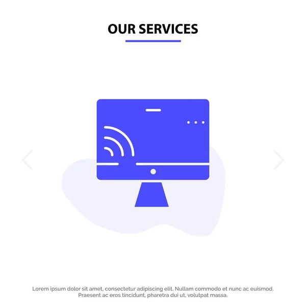 Our Services Screen, Monitor, Screen, Wifi Solid Glyph Icon Web
