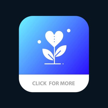 Şükran, Büyüme, Büyüme, Kalp, Aşk Mobil Uygulama Düğmesi. Android 