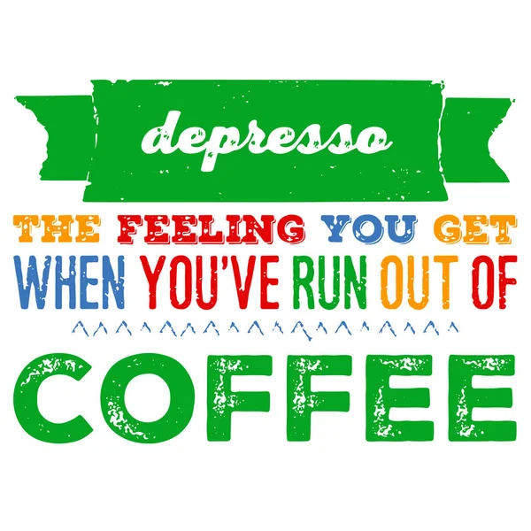 Citação tipografia xícara de café. Depresso. Citação estilo caligrafia. Promoção de loja motivação. Design gráfico estilo de vida lettering. Esboço quente bebida caneca inspiração vetor. Pausa para café. —  Vetores de Stock