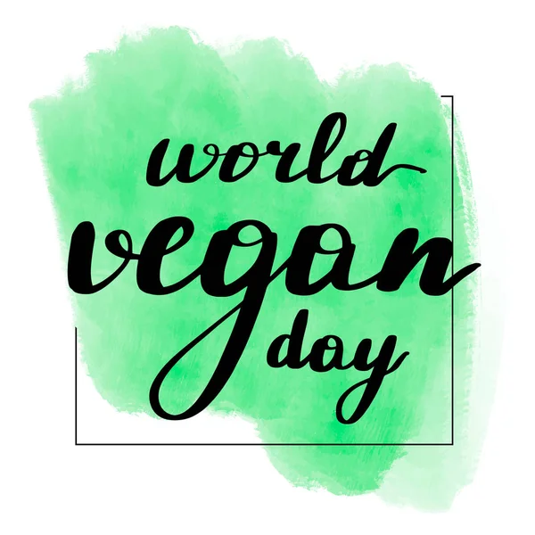 Lettrage inscription monde vegan day . — Image vectorielle
