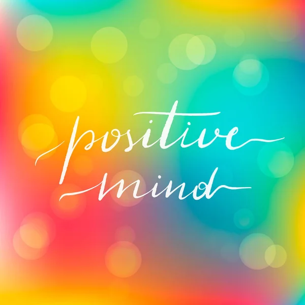 Lettering inscription positive mind. Motivating — Stock Vector