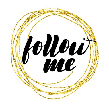 İlham verici yazı yazıt beni izleyin.