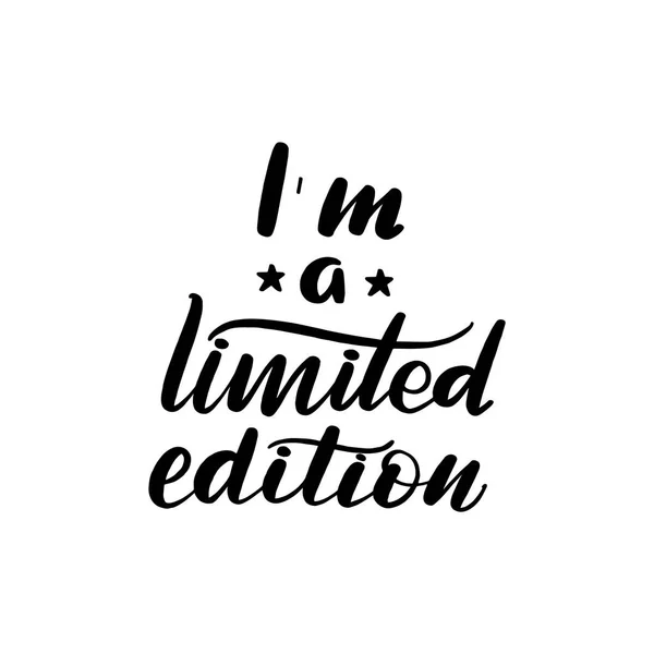 I'm a limited edition lettering — Stock Vector