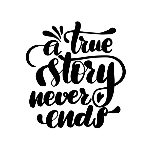 A true story never ends — Stock Vector