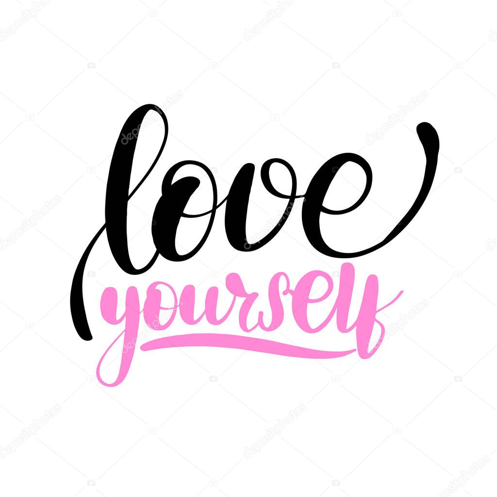Love yourself lettering card. Typographic