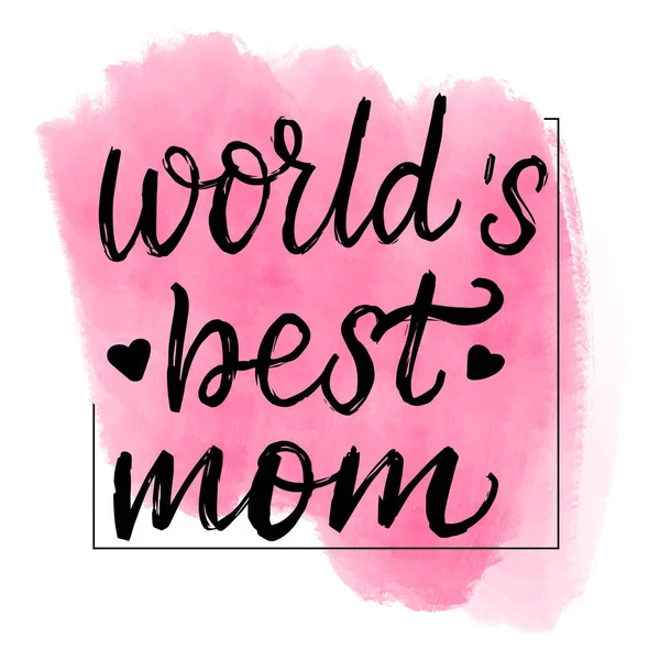 Lettering melhor mãe do mundo — Vetor de Stock