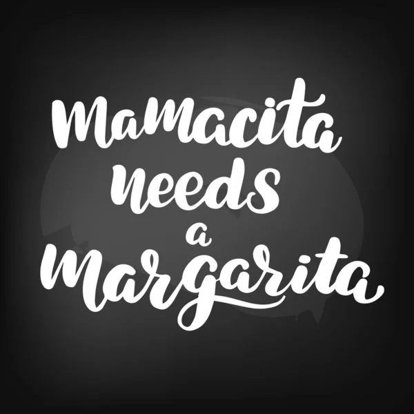 Mamacita a besoin d'une margarita — Image vectorielle