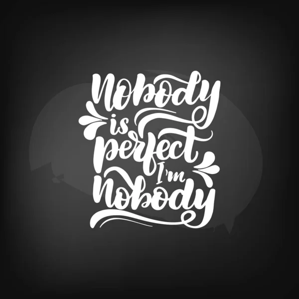 Niemand ist perfekt ich bin niemand — Stockvektor