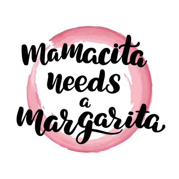 Mamacita a besoin d'une margarita — Image vectorielle