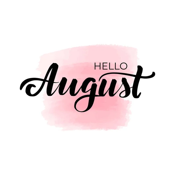 Lettering Olá agosto — Vetor de Stock