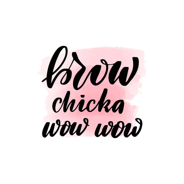 Brow Chicka wow wow — Stockvector