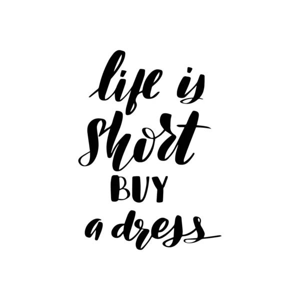 Lettering la vida es corta comprar un vestido — Vector de stock