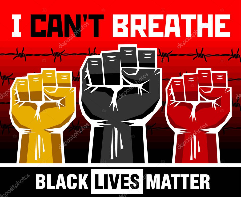 Black, yellow and red clenched fists. Protest gesture against a background of barbed wire in red and black. I can't breathe. Illustration, vector
