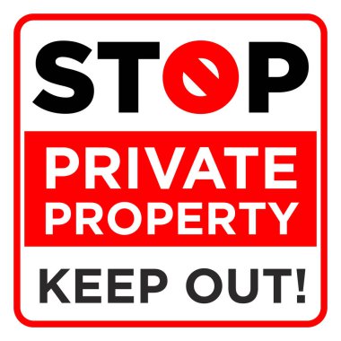 Square prohibition sign. Stop, private property, keep out. Illustration, vector clipart