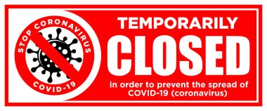 Kırmızı işaret koronavirüs tarafından geçici olarak kapatıldı. Kamu alanlarındaki karantina önlemleri hakkında bilgi uyarısı. Sınırlama ve uyarı COVID-19. Web, yazdırma, afiş, broşür için kullanılacak vektör.