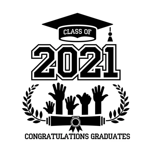 2021届 设计理念祝贺学校的毕业生 举手举起毕业帽 可用于贺卡 邀请函 T恤衫印刷 Vecto — 图库矢量图片