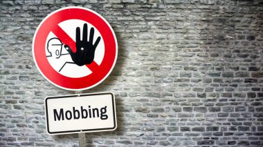 Sokak tabelası yasak Mobbing