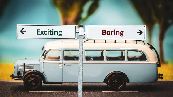 Street Sign Exciting versus Boring — Stock Photo, Image