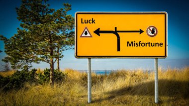 Sokak Işareti Luck karşı talihsizlik