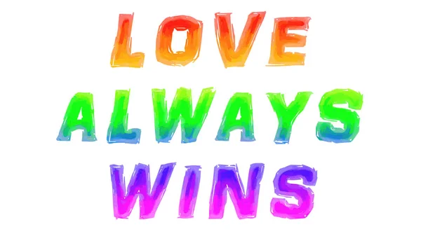 Love Always Wins phrase created with digital watercolors using rainbow pattern on paper.