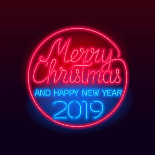 Feliz Navidad Feliz Año Nuevo 2019 Texto Señal Neón Brillante — Vector de stock