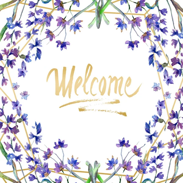 Purple lavender flowers. Welcome handwriting monogram calligraphy. Watercolor background. Frame border ornament. Gold crystal stone polyhedron mosaic shape amethyst gem.