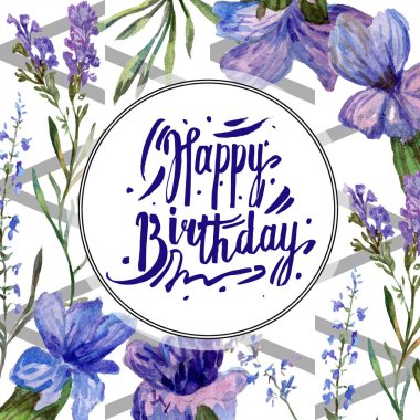 Purple lavender flowers. Happy Birthday handwriting monogram calligraphy. Wild spring leaves. Watercolor background illustration. Round frame border.