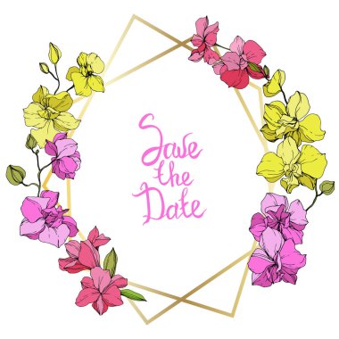 Beautiful pink and yellow orchid flowers. Engraved ink art. Frame golden crystal. Save the Date handwriting monogram calligraphy. Geometric polygon crystal mosaic shape. clipart