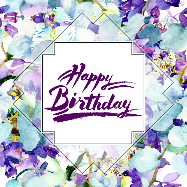 Bouquet flowers. Watercolor background illustration set. Frame border ornament square. Happy Birthday handwriting monogram calligraphy.