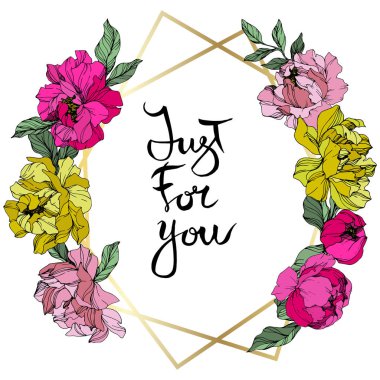 Pembe ve sarı vektör peonies. Çiçekler beyaz izole. Oyulmuş mürekkep sanat. 'Sadece for you' yazı ile sınır çerçeve çiçek