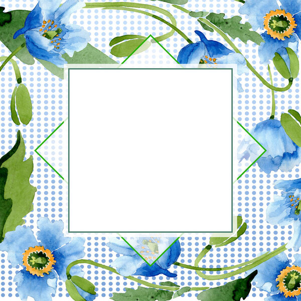 Blue poppies, leaves, buds and square frame with copy space isolated on white. Watercolor illustration set.  