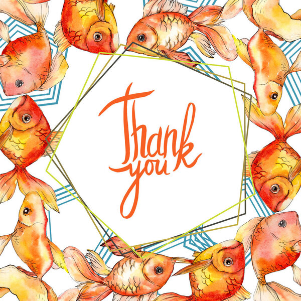 Watercolor aquatic colorful goldfishes illustration isolated on white. Frame border ornament with thank you lettering.