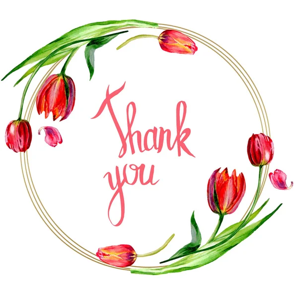 Erstaunliche rote Tulpenblüten mit grünen Blättern. Danke für die handschriftliche Monogramm-Kalligraphie. Aquarell-Hintergrundillustration. Rahmen Rand Ornament rund. — Stockfoto