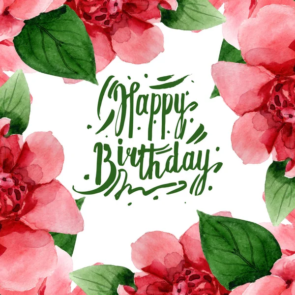 Rosafarbene Kamelienblüten mit grünen Blättern auf weißem Grund. Aquarell Hintergrundillustration Set. Rahmen Randschmuck mit Happy Birthday Schriftzug. — Stockfoto