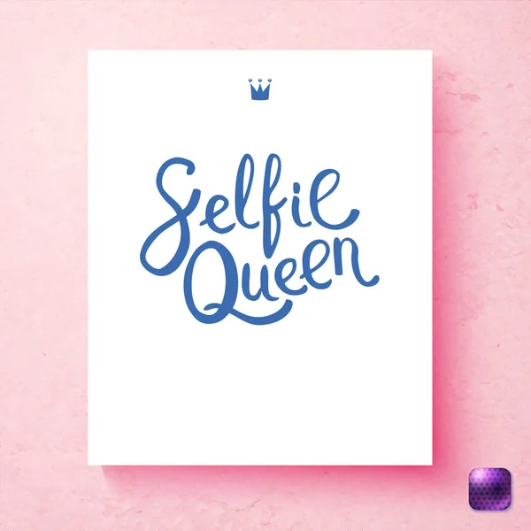 Plantilla Diseño Tarjeta Selfie Queen Rosa Femenino Con Texto Azul — Vector de stock
